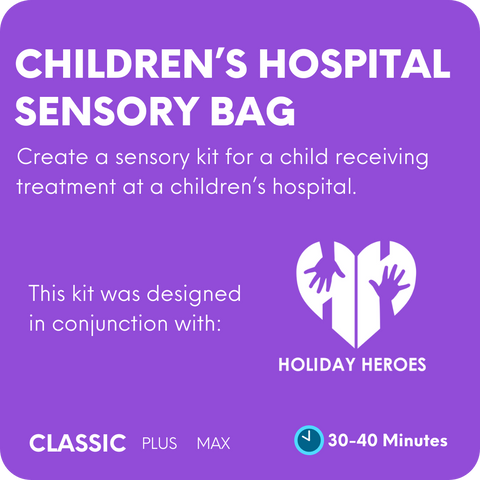Children's Hospital Sensory Bag designed for Holiday Heroes