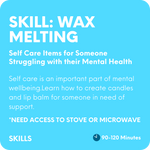 Medtronic Skill: Wax Melting